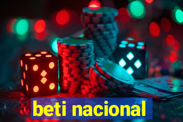 beti nacional